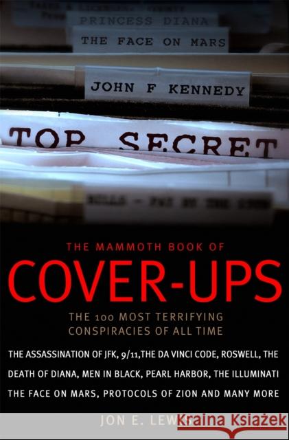 The Mammoth Book of Cover-Ups Jon E. Lewis 9781845296087 Little, Brown Book Group - książka