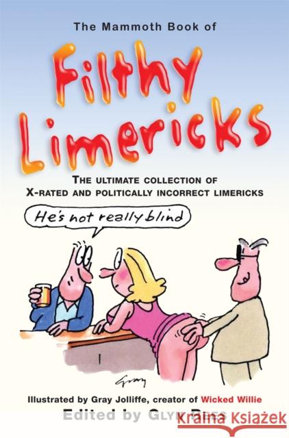 The Mammoth Book of Filthy Limericks Glyn Rees 9781845296827  - książka