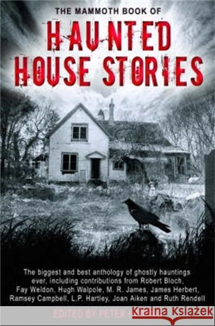The Mammoth Book of Haunted House Stories Peter Haining 9781845291853  - książka