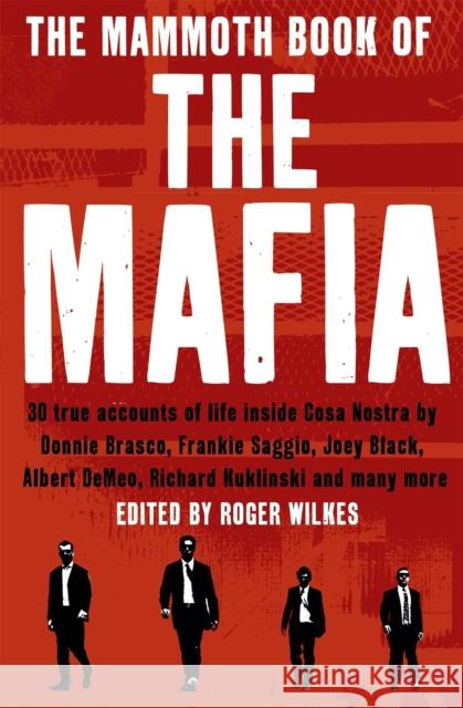 The Mammoth Book of the Mafia Nigel Cawthorne 9781845299583  - książka