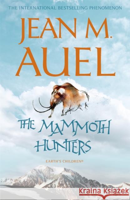 The Mammoth Hunters Jean M. Auel 9781444704358 Hodder & Stoughton - książka