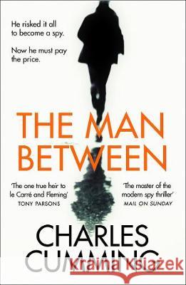 The Man Between Cumming, Charles 9780008200343 HarperCollins Publishers - książka