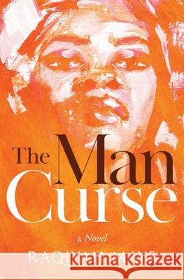 The Man Curse Raqiyah Mays 9780578744056 Broadway Night Out - książka