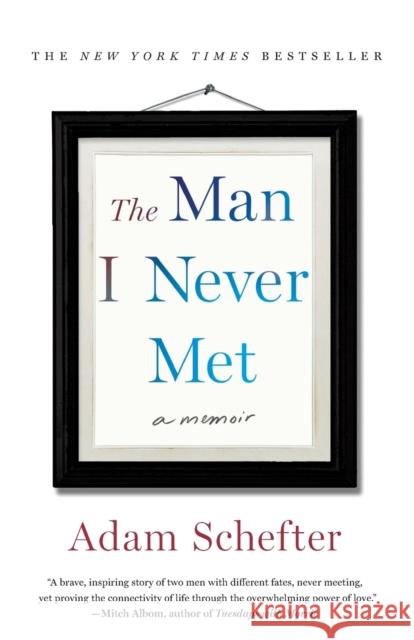 The Man I Never Met: A Memoir Adam Schefter Michael Rosenberg 9781250236760 St. Martin's Griffin - książka