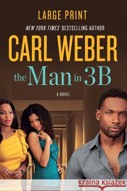 The Man in 3B Weber, Carl 9781455522507 Grand Central Publishing - książka