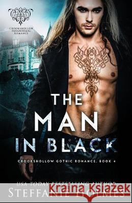 The Man in Black Steffanie Holmes   9780995130258 Bacchanalia House - książka