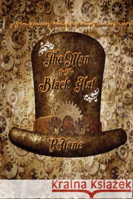 The Man in the Black Hat R. Kane 9780692530153 R Kane Publications - książka