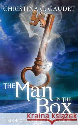 The Man in the Box Christina G. Gaudet 9781542318358 Createspace Independent Publishing Platform - książka