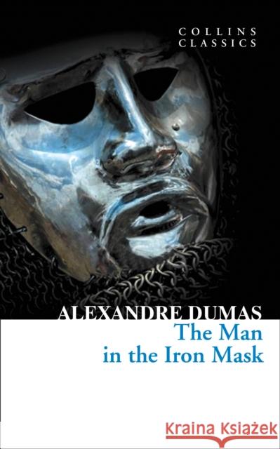 The Man in the Iron Mask Alexandre Dumas 9780007449880 HARPERCOLLINS UK - książka