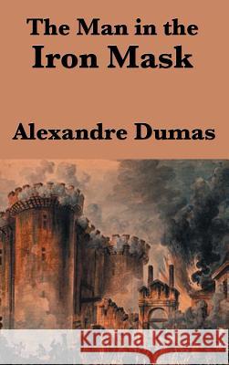 The Man in the Iron Mask Alexandre Dumas 9781515435440 SMK Books - książka