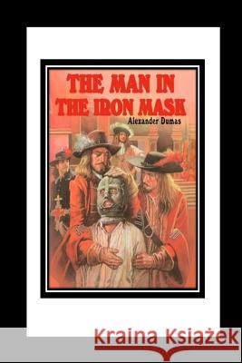 The Man in the Iron Mask Dumas Alexandre 9781535578936 Createspace Independent Publishing Platform - książka