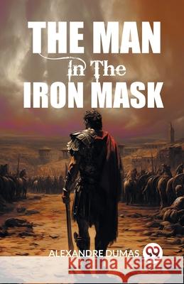 The Man In The Iron Mask Alexandre Dumas 9789363052574 Double 9 Books - książka