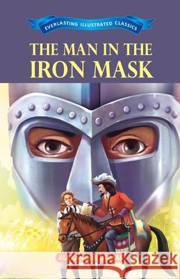 The Man in The Iron Mask Alexandre Dumas 9789386063472 Ramesh Publishing House - książka