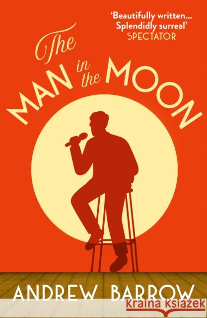 The Man in the Moon Andrew Barrow 9780008701871 HarperCollins Publishers - książka