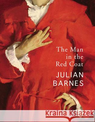 The Man in the Red Coat Julian Barnes 9781529112313 Vintage Publishing - książka