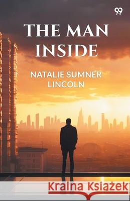 The Man Inside Natalie Sumner Lincoln 9789371131889 Double 9 Books - książka