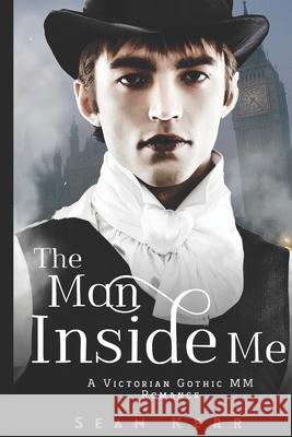 The Man Inside Me: An MM Gothic Romance Laura McNellis Alternativ Sean Kerr 9781723969898 Independently Published - książka
