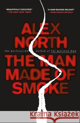 The Man Made of Smoke Alex North 9781250757906 Celadon Books - książka