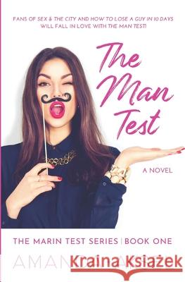 The Man Test Amanda Aksel 9780996028608 Elephantine Publishing, LLC - książka