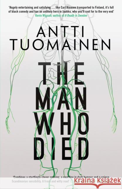 The Man Who Died Antti Tuomainen, David Hackston 9781910633847 Orenda Books - książka