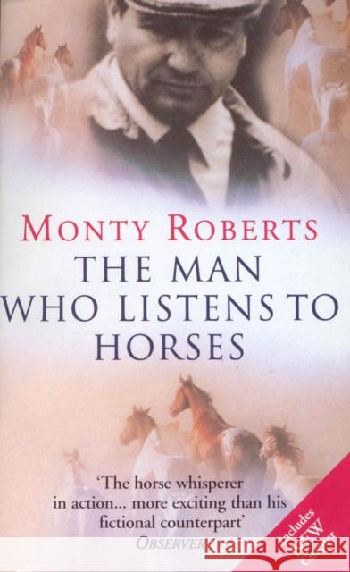 The Man Who Listens To Horses: The worldwide million-copy bestseller Monty Roberts 9780099794615 Cornerstone - książka