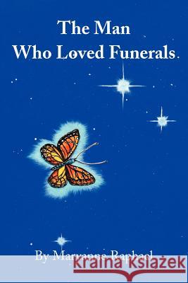 The Man Who Loved Funerals Maryanne Raphael 9780595193028 Authors Choice Press - książka