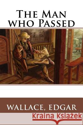 The Man who Passed Sir Angels 9781546797999 Createspace Independent Publishing Platform - książka