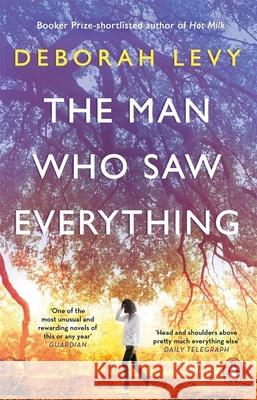 The Man Who Saw Everything Levy Deborah 9780241977606 Penguin Books Ltd - książka