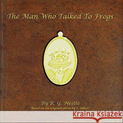 The Man Who Talked To Frogs Sollars, S. 9781542364539 Createspace Independent Publishing Platform - książka