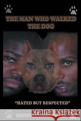 The Man Who Walked the Dog: The D.J. Superior/DMX-Story Enders, Jerome 9780578090085 Tut Publishing - książka