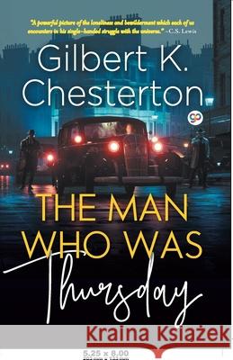 The Man Who Was Thursday Gilbert K. Chesterton 9789354990939 General Press India - książka