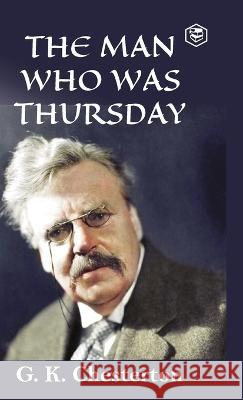 The Man Who Was Thursday G. K. Chesterton 9789395741804 Sanage Publishing House - książka