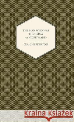 The Man Who Was Thursday - A Nightmare G. K. Chesterton 9781406789195 Pomona Press - książka