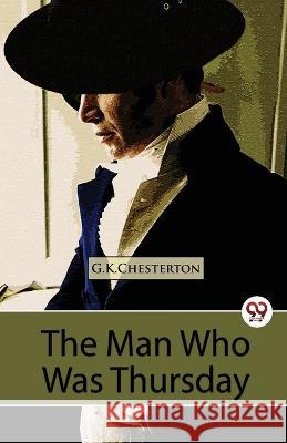 The Man Who Was Thursday A Nightmare G. K. Chesterton 9789357272667 Double 9 Booksllp - książka