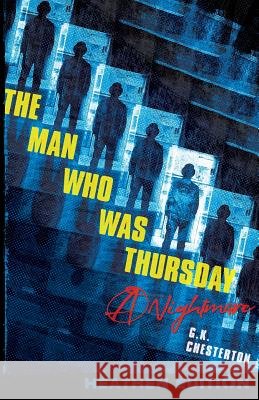 The Man Who Was Thursday: A Nightmare (Heathen Edition) G. K. Chesterton 9781948316057 Heathen Editions - książka