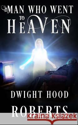 The Man Who Went To Heaven Jayde, Fiona 9781717137487 Createspace Independent Publishing Platform - książka