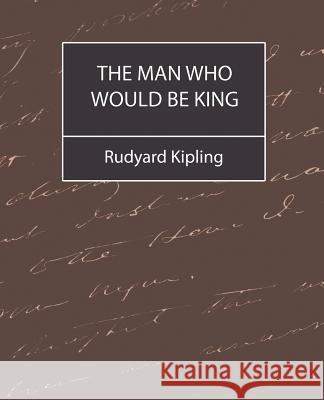 The Man Who Would Be King Kipling Rudyar 9781594629334 Book Jungle - książka