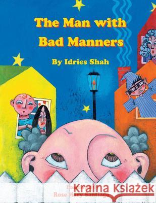 The Man with Bad Manners Idries Shah 9781942698227 Institute for Study of Human Knowledge - książka