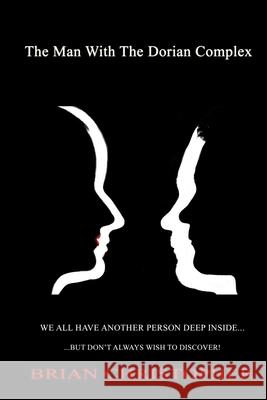 The Man With The Dorian Complex Christopher Brian Christopher 9798577011574 Independently published - książka