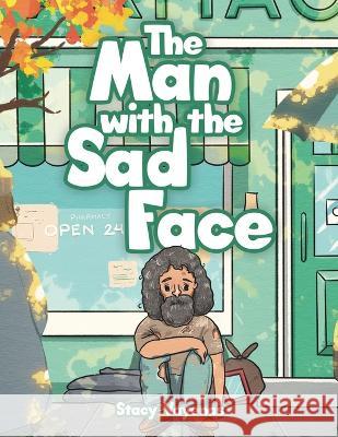 The Man with the Sad Face Stacy Vayenas   9780228890539 Tellwell Talent - książka