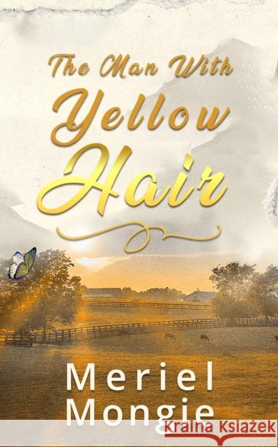 The Man with Yellow Hair Meriel Mingie 9781957810119 Iskanchi Press - książka