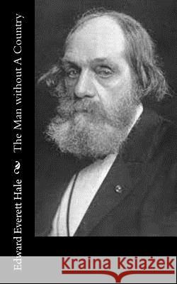 The Man without A Country Hale, Edward Everett 9781539415732 Createspace Independent Publishing Platform - książka