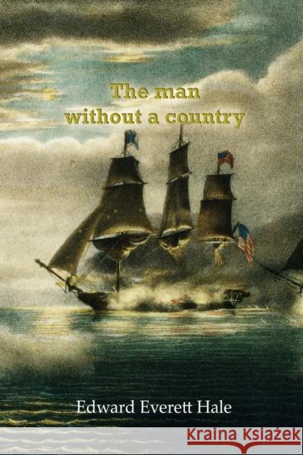 The man without a country Edward Everett Hale 9781609426132 Iap - Information Age Pub. Inc. - książka