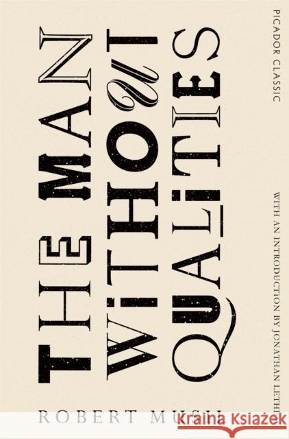 The Man Without Qualities: Picador Classic Musil, Robert 9781447289432 Picador Classic - książka