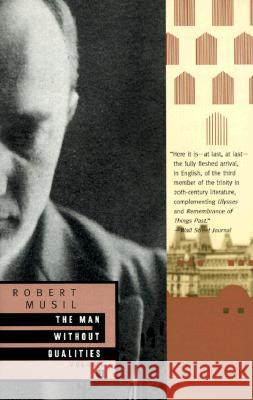 The Man Without Qualities, Volume 1 Robert Musil Sophie Wilkins Burton Pike 9780679767879 Vintage Books USA - książka