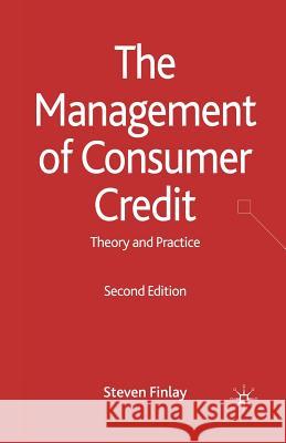 The Management of Consumer Credit: Theory and Practice Finlay, S. 9781349315468 Palgrave MacMillan - książka