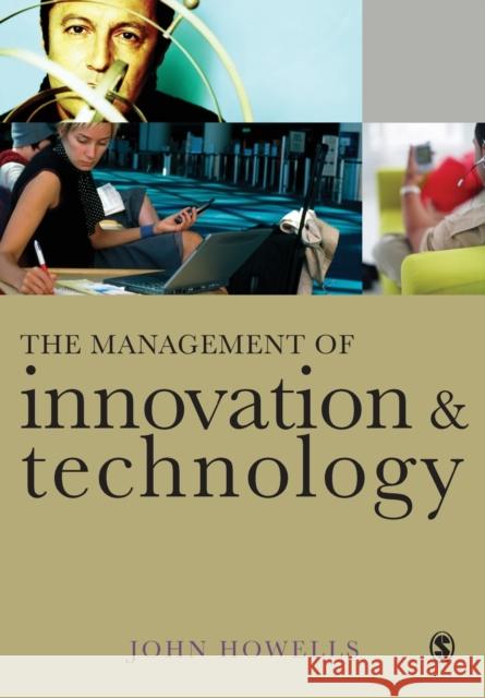 The Management of Innovation and Technology: The Shaping of Technology and Institutions of the Market Economy Howells, John 9780761970248 Sage Publications - książka