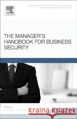 The Manager's Handbook for Business Security George Campbell 9780128000625 Elsevier Science & Technology - książka