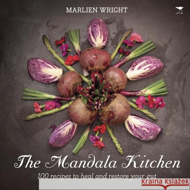 The Mandala Kitchen: 100 Nourishing Recipes to Heal Your Gut Marlien Wright 9781431426881 Jacana Media - książka