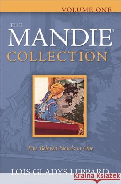 The Mandie Collection Lois Gladys Leppard 9780764204463 Bethany House Publishers - książka
